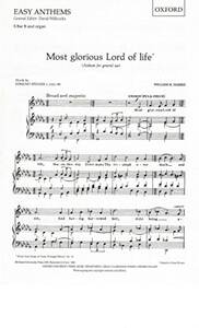 MOST GLORIOUS LORD OF LIFE CHANT