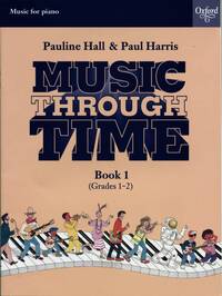 MUSIC THROUGH TIME PIANO BOOK 1 PIANO