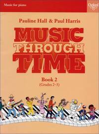 MUSIC THROUGH TIME PIANO BOOK 2 PIANO