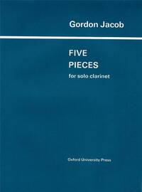 FIVE PIECES FOR SOLO CLARINET CLARINETTE
