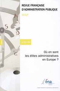 Où en sont les élites administratives en Europe ?