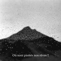 OU SONT PASSES NOS REVES ?