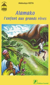 ALAMAKO L'ENFANT AUX GRANDS REVES