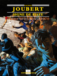 SIGNE DE PISTE 1955-1962 TOME 2