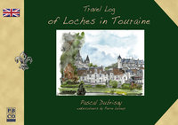 TRAVEL LOG OF LOCHES IN TOURAINE