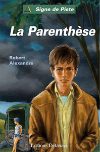 LA PARENTHESE (ROMAN JEUNESSE SIGNE DE PISTE)