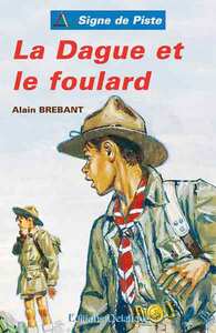 LA DAGUE ET LE FOULARD (ROMAN JEUNESSE SIGNE DE PISTE)