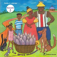 LE GROS MANIOC