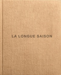 La longue saison