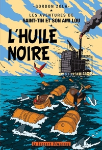 L'HUILE NOIRE