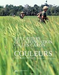 LES CAHIERS DE LA FONDATION GILLES CARON N 1 : COULEURS