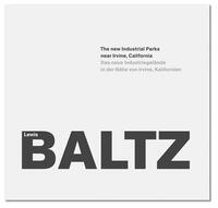 Lewis Baltz The New Industrial Parks Near Irvine, California /anglais