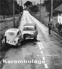 Arnold Odermatt Karambolage /anglais