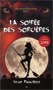 Sorcières et frissons - T1 : La soirée des sorcières