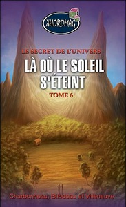 Là où le soleil s'éteint - Xhoromag Tome 6