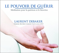 LE POUVOIR DE GUERIR - LIVRE AUDIO 1 CD