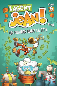 L'AGENT JEAN TOME 6-UN MOUTON DANS LA TETE