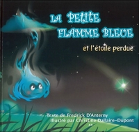 La petite flamme bleue et l'étoile perdue
