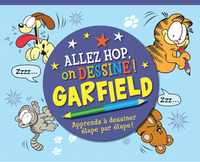 GARFIELD - ALLEZ HOP, ON DESSINE !