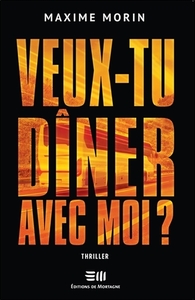 Veux-tu dîner avec moi ?