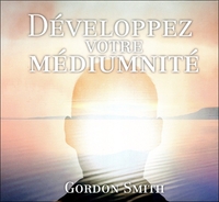 DEVELOPPEZ VOTRE MEDIUMNITE - LIVRE AUDIO