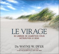 LE VIRAGE - SE LIBERER DE L'AMBITION POUR RETROUVER LE SENS - LIVRE AUDIO 2 CD