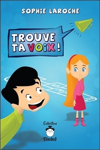 Trouve ta voix !