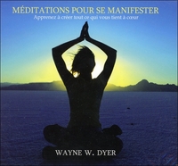 MEDITATIONS POUR SE MANIFESTER - LIVRE AUDIO