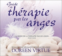 GUIDE DE THERAPIE PAR LES ANGES - LIVRE AUDIO 2 CD