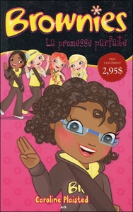 Brownies - La promesse parfaite Tome 1