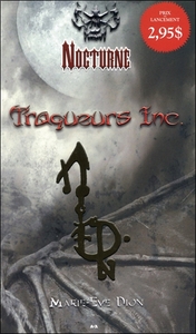 Traqueurs inc. - Tome 1 : Nocturne