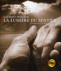 LA LUMIERE DU SENTIER - LIVRE + CD