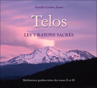 Telos - Les 7 rayons sacrés - Livre audio 2 CD