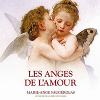Les anges de l'amour - Livre audio 2 CD