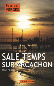 Sale temps sur Arcachon