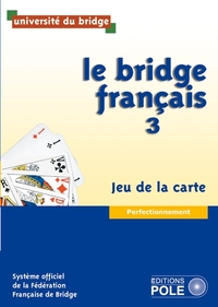 LE BRIDGE FRANCAIS 3