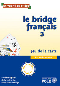 PACK LE BRIDGE FRANÇAIS 3 AVEC CORRIGES