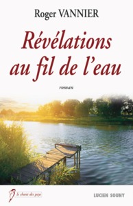 Révélations au fil de l'eau