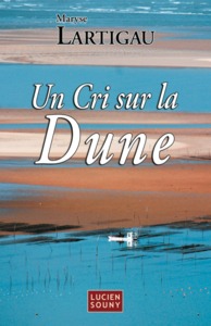 Un cri sur la dune