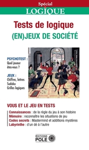 TESTS DE LOGIQUE ET (EN)JEUX DE SOCIETE