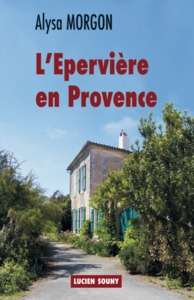 L'Épervière en Provence