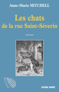 Les chats de la rue Saint-Séverin