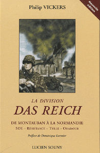 LA DIVISION DAS REICH - DE MONTAUBAN A LA NORMANDIE