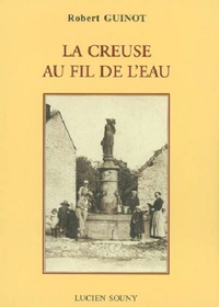 CREUSE AU FIL DE L'EAU (LA)