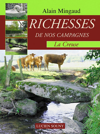 RICHESSES DE NOS CAMPAGNES - LA CREUSE