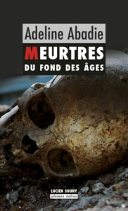 Meurtres au fond des âges