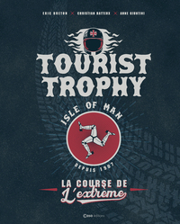 Tourist Trophy - La course de l'extrême