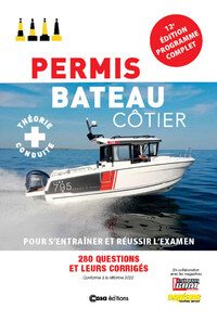 PERMIS BATEAU COTIER - POUR S'ENTRAINER ET REUSSIR L'EXAMEN - 12EME EDITION