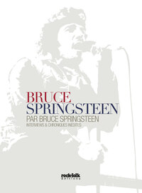 Bruce Springsteen par Bruce Springsteen