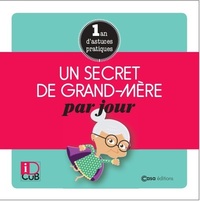 Un secret de grand-mère par jour